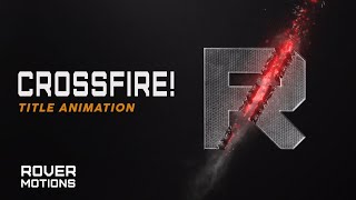 Crossfire Particle Title Animation Of Rover Motions | 100% After Effects! Net Worth