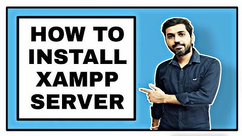 How To Install XAMPP Server On Windows 10 In Hindi