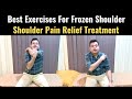 Shoulder pain relief exercises frozen shoulder treatment rotator cuff exercises shoulder care