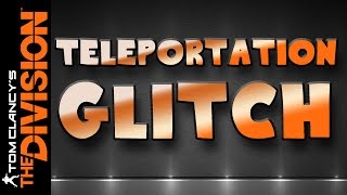 The Division Glitches | Teleport through any Wall Glitch on Consoles