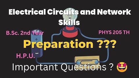 PHYS205 Exam Preparation 2023 | B.Sc. 2nd Year | H.P.U.