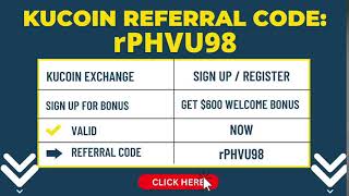 Kucoin Referral Code: (Get $600 Sign-up Bonus)