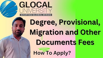 How to Get Your Degree, Provisional, Migration, Duplicate Marksheet,LOR& MOI from Glocal University!