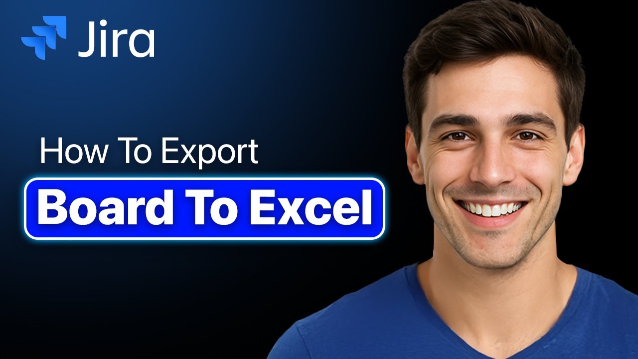How To Export Your Jira Board To Excel (CSV) - Step By Step (2025 Guide ...