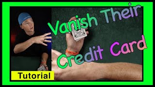 Card Magic Tutorial: Vanish Their Credit Card