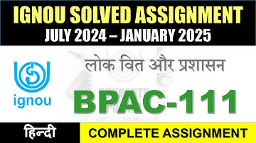 BPAC 111 Solved Assignment 2024-25 || bpac-111 solved assignment in Hindi || July 2024 to Jan 2025