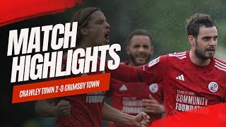 HIGHLIGHTS | Crawley Town vs Grimsby Town