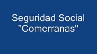 Seguridad Social Comerranas chords