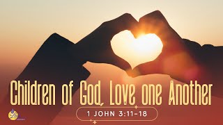 Children of God, Love one Another