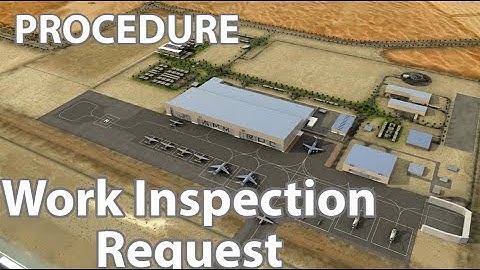 Quality Procedure of Work Inspection Request
