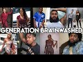 This Generation is BRA|NWAHSED  #GirlTalk