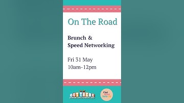 On The Road: Breakfast & Speed Networking at Out There Festival