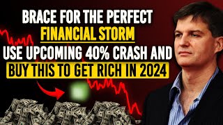 Michael Burry: Market Will Crash In Next 90 Days & This Is My Next Big Short For 2024, Be Prepared