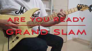 ARE YOU READY / GRAND SLAM 白田一秀 Guitar弾いてみた
