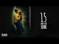 15Days of Love || Short Film Teaser || Directed by Jaya Kishore