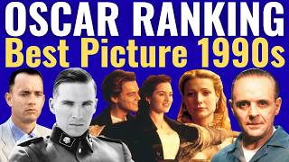 Best Picture Oscar Wins of the 1990s RANKED!