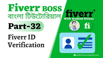 Fiverr Boss Bangla Tutorial [#32] Fiverr id verification.