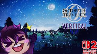 Childhood returning! Inner self healing. Lets Chat | Octopath Traveler 0 #21 Vertical