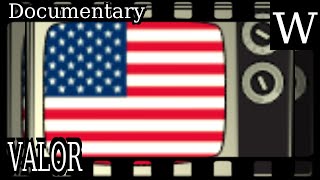 VALOR (TV series) - WikiVidi Documentary