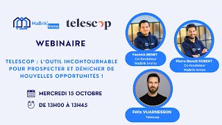 Telescop, l'outil incontournable pour prospecter/dénicher de nouvelles opportunités | MaBrik Immo