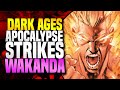 Apocalypse Strikes Wakanda!  | Marvel Dark Ages (Part 3)