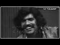 Shaukat ali sings adeem hashmi nikhar ptv live 1974 katt hi gai judai bhi kab yeh hoa ke mar gaye