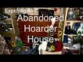 Exploring an abandoned Hoarder House!   HD 1080p