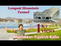 Khorfakkan | Fujairah | Kalba | Longest Mountain Tunnel | Travel with IZU
