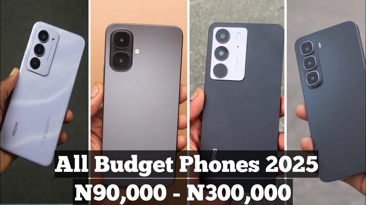 Best Budget Phones of 2025 (₦90k–₦300k) — The Ultimate Year-End Guide ...