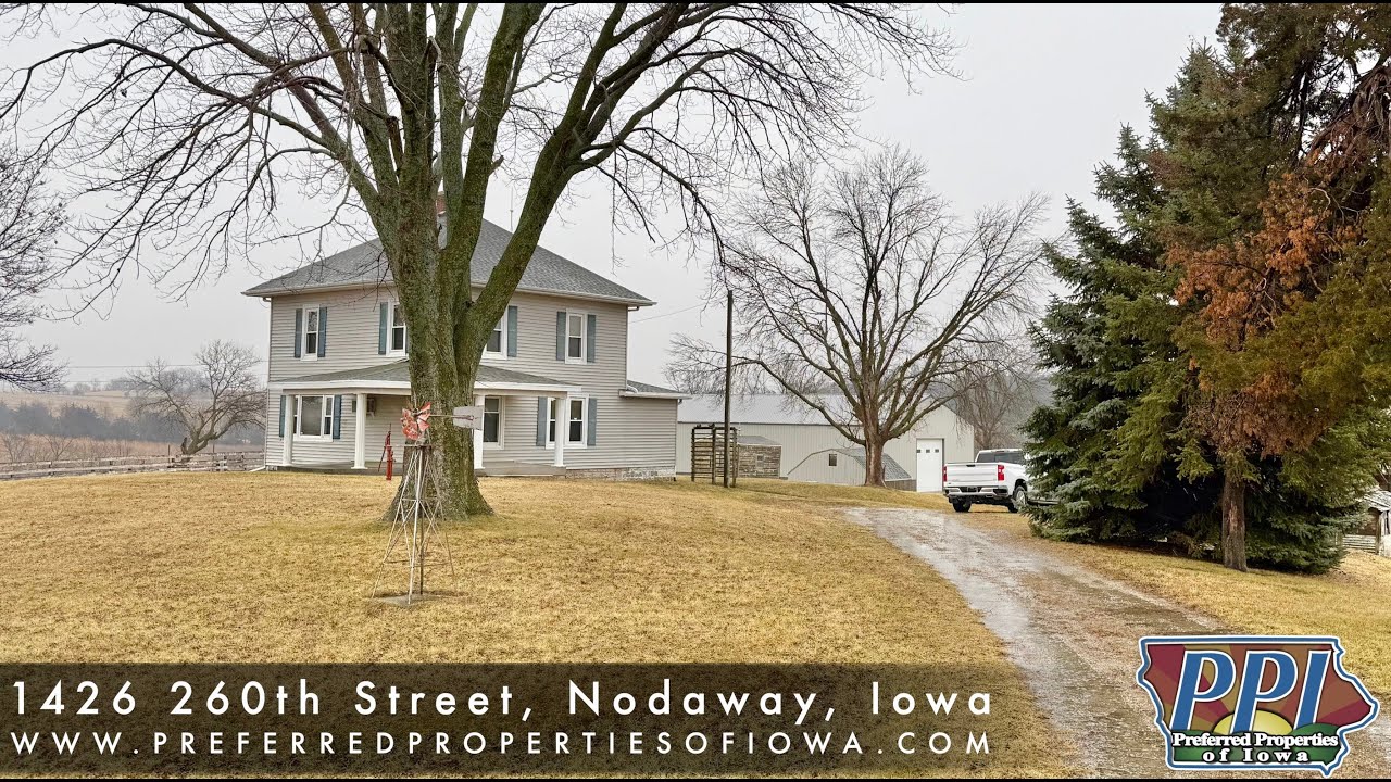FOR SALE - Farm and Home with Gorgeous Country Setting - Nodaway, IA