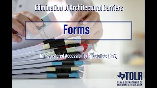 Forms for Registered Accessibility Specialists - Elimination of Architectural Barriers Program