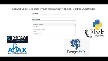 Editable Select Box using Python Flask jQuery Ajax and PostgreSQL Database
