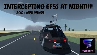 INTERCEPTING EF5S AT NIGHT!!! | Twisted Roblox