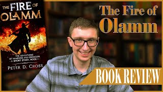 The Fire of Olamm The Adventures of Nameless and Groggler #1 Book Review