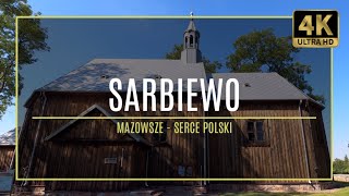 MAZOWSZE [4K] – SARBIEWO - (#45 autorski przewodnik po zabytkach i atrakcjach)