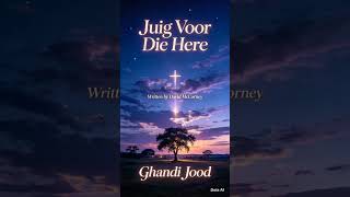 Juig voor die here /psalm 100 #Lofprysing #ghandi jood 