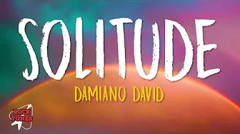 Damiano David - Solitude (No One Understands Me) (Lyrics) Damiano David - Solitude (No One Understands Me) (Lyrics)