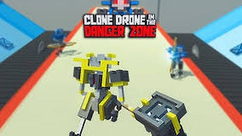 Clone Drone in the Danger Zone Chapter #1 No commentary
