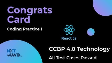 NXT WAVE CCBP 4.0 | React Js | Congrats Card | Coding Practice 1 | Solution