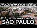 CONHEÇA 20 CIDADES MAIS POBRES De SÃO PAULO 2026 Ranking IBGE Atualizado