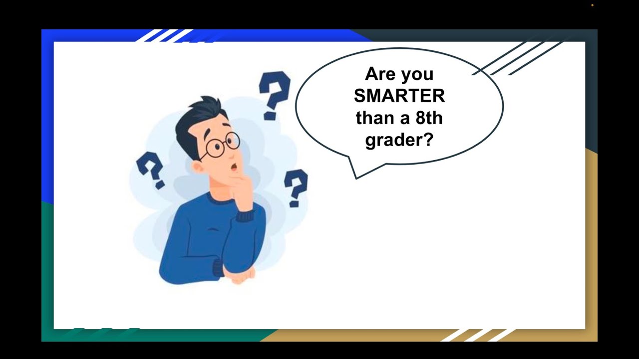 Are you SMARTER than a 8th grader!!?? - YouTube