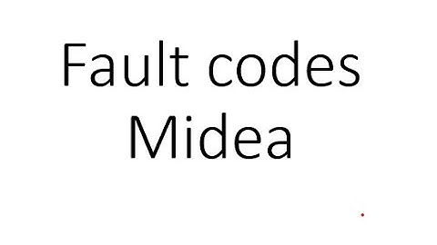 Midea air source heat pump fault codes  all of them