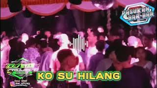 KO SU HILANG (rimex) || 🌴SPESIAL AKHIR TAHUN 2023 BY RYAN RMXR🌴 NEW MUSIC