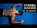 Build Strong Shoulders for Calisthenics Without Weights (Full Home Routine)