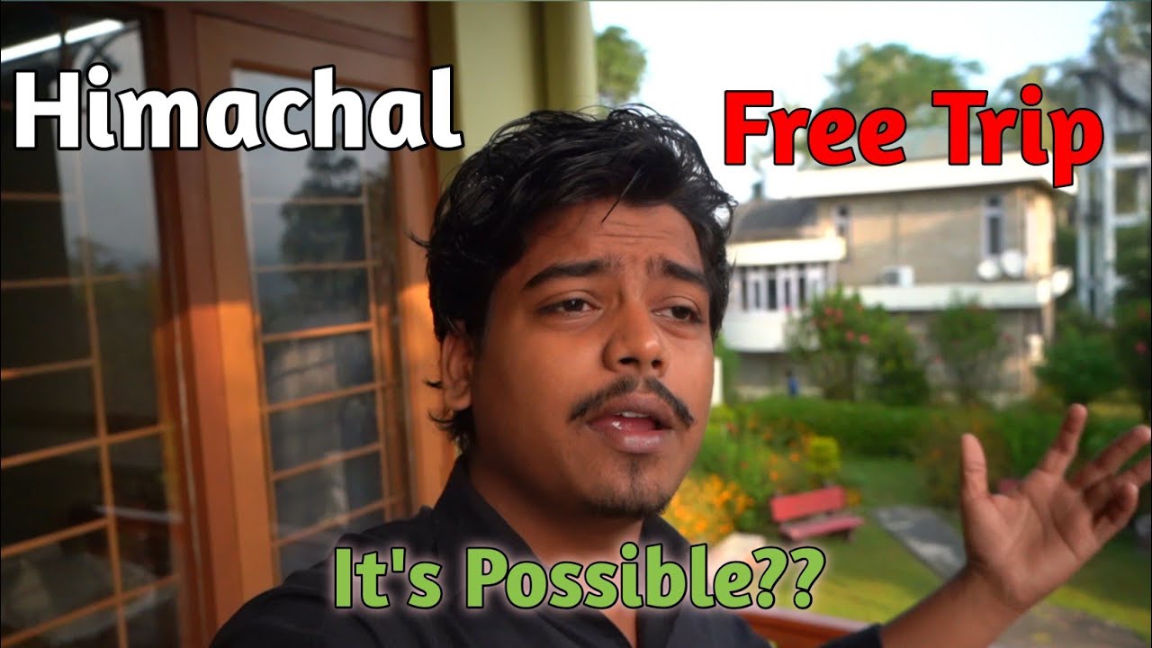 How I got ?? ( Himachal Free Trip )