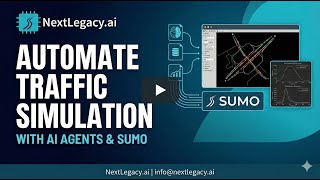 Automate Traffic Simulation with AI Agents | NextLegacy AI