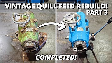 Rebuild COMPLETE & TESTING the Vintage Milling & Drilling Attachment! 🛠| Part 3