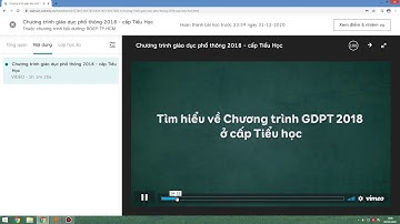 Hướng dẫn học trực tuyến CT GDPT 2018: (Modun 01) Hướng dẫn thực hiện CT GDPT 2018