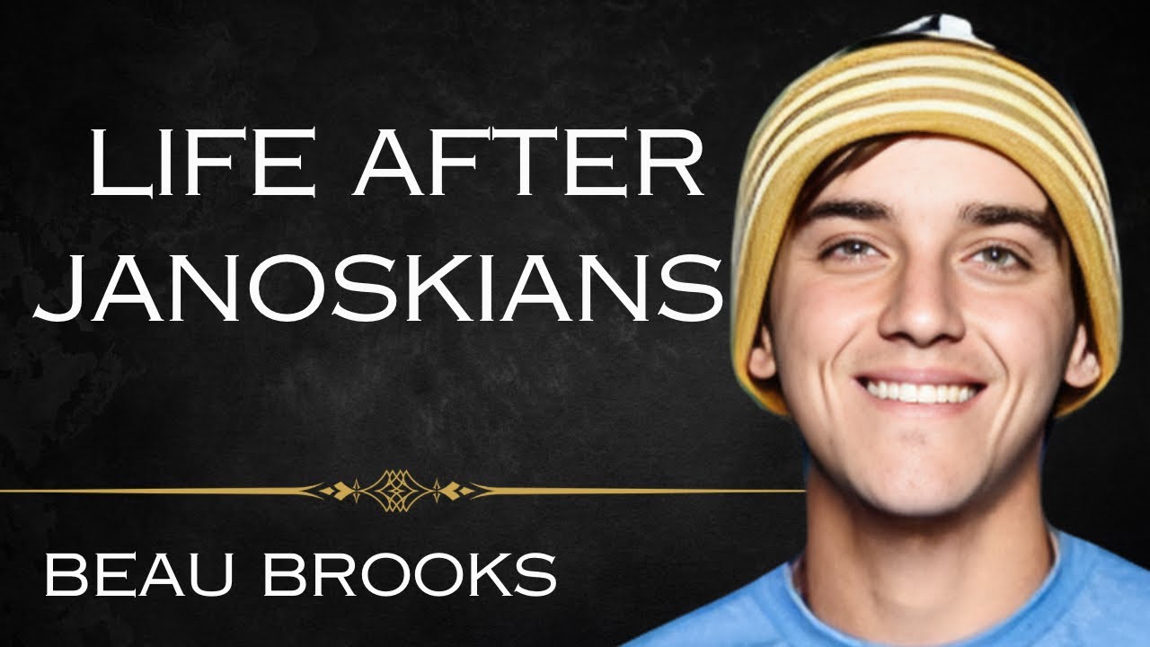 Life after the Janoskian, This is my Purpose NOW (Ft. Beau Brooks) 