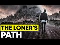 The loners path  philosophy for nonconformists